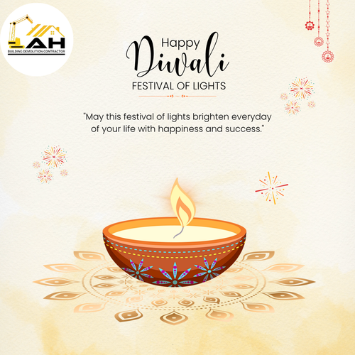 Happy Diwali from AH Building Demolition Contractors
