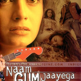 Naam Gum Jaayega