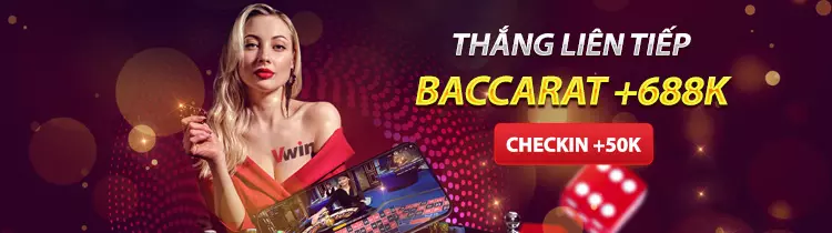 Casino Vwin : chơi Baccarat nhận tiền thưởng ngập tràn