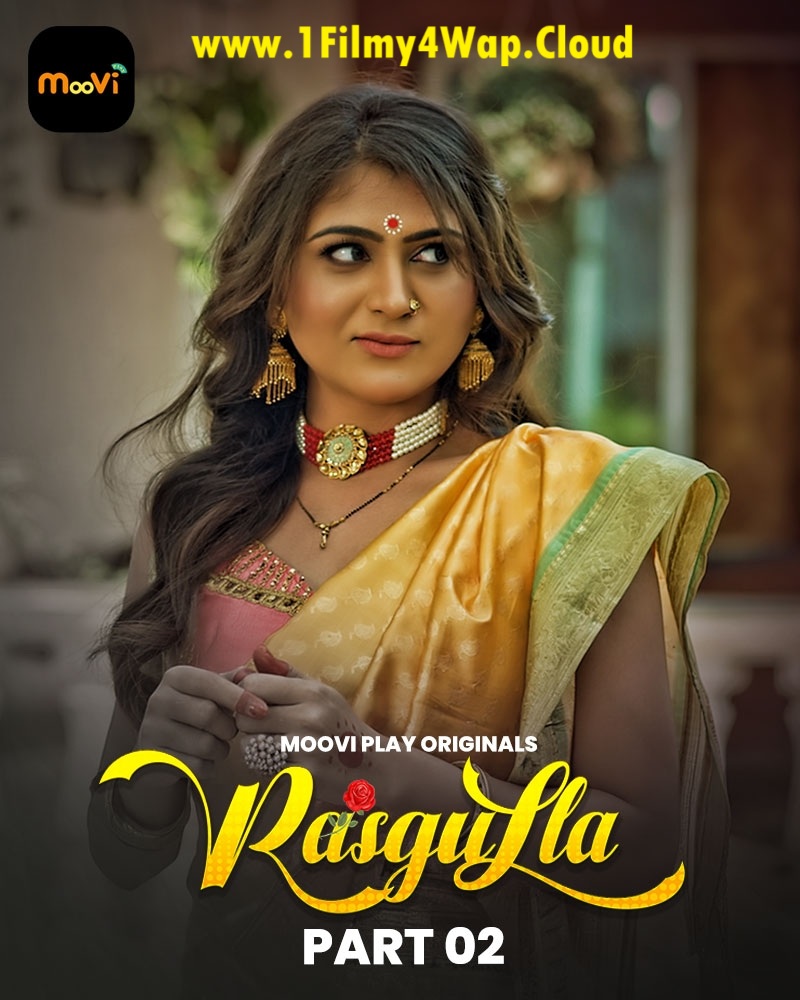 Rasgulla (2025) S01E03T04 MooviePlay Hindi Web Series WEB-DL X264 AAC 1080p | 720p | 480p Download