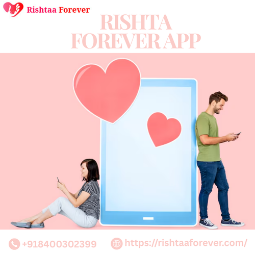Rishta Forever App – Best Matrimony & Matchmaking Application in India.png