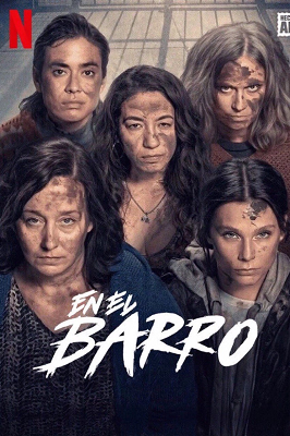 En el barro - Stagione 1 (2025).mkv WEB-DL 1080p ITA SPA DDP5.1 Atmos H.264 [Completa]