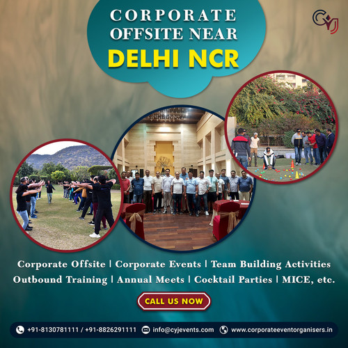 Discover the Best Corporate Offsite Venues Near Delhi with CYJ Events.jpg