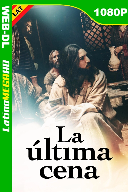 La Última Cena (2025) Latino HD WEB-DL 1080P