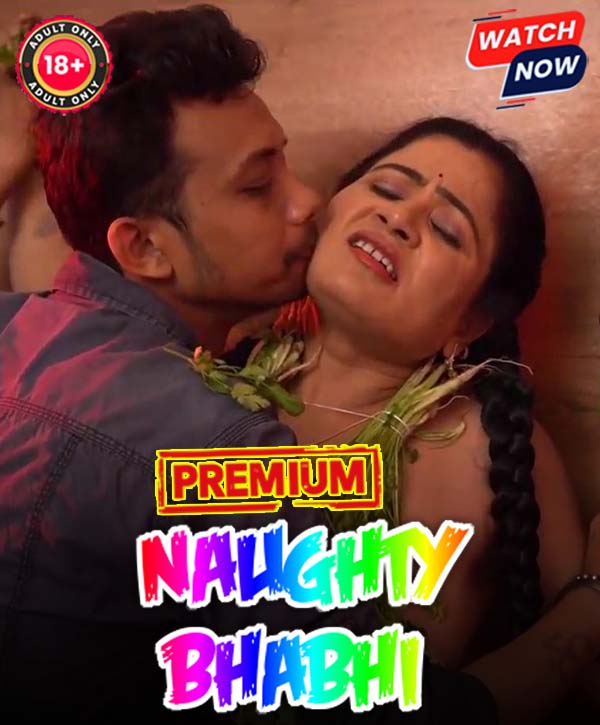 Naughty Bhabhi (2025) Hindi Uncut Hot Short Film 1080p Watch Online