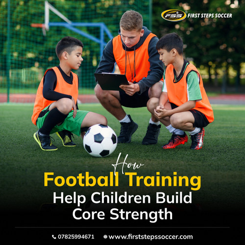 How Football Training Help Children Build Core Strength.jpg