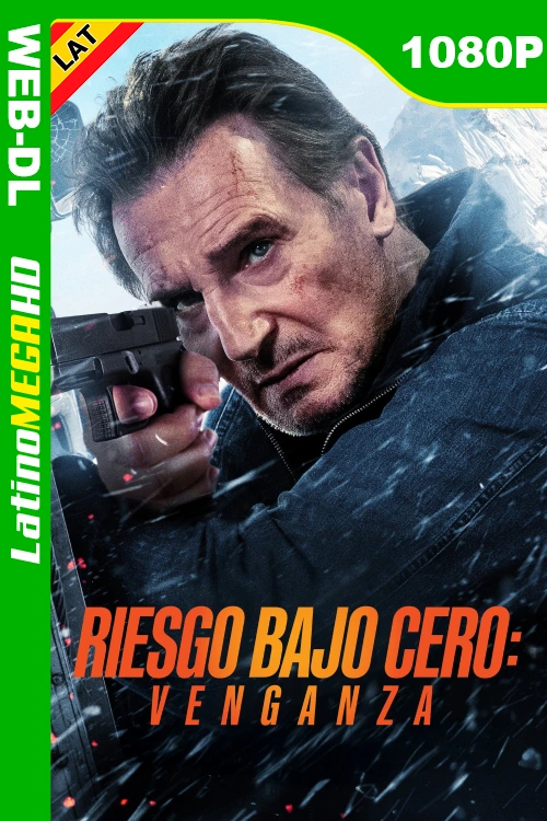 Riesgo bajo cero: venganza (2025) Latino 1080P AMZN WEB-DL