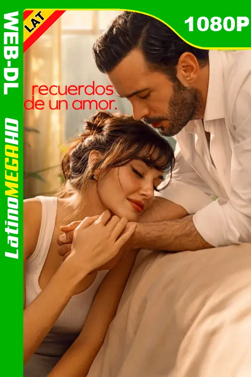Recuerdos del amor (Serie) Temporada 1 (2025) Latino 1080P DSNP WEB-DL