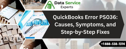 QuickBooks Error PS036 Causes, Symptoms, and Step by Step Fixes.jpg