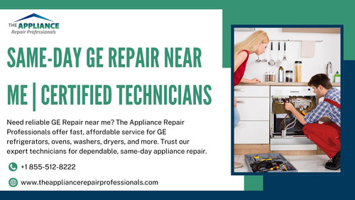 Same-Day GE Repair Near Me | Certified Technicians.jpg
