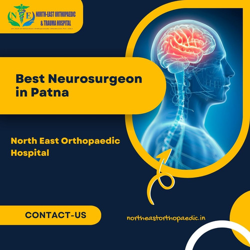 Best Neurosurgeon in Patna: North East Orthopaedic Hospital.jpg