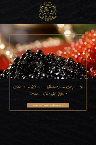 Caviar Dubai – Indulge in Exquisite Flavor. Get It Now!.png