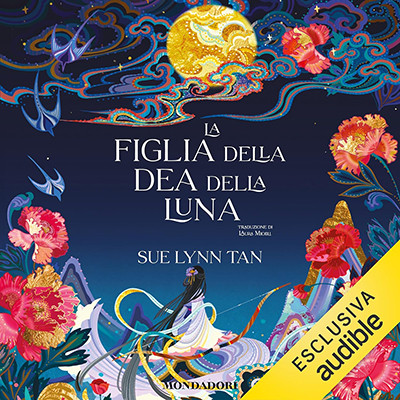 Sue Lynn Tan - La figlia della Dea della Luna꞉ La figlia della Dea della Luna, Vol. 1 (2025) (mp3 - 128 kbps)