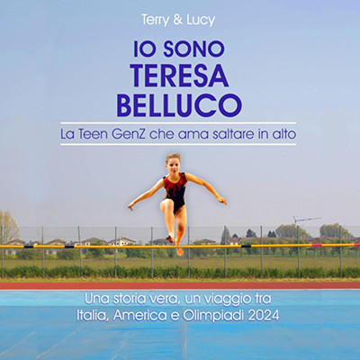 Terry & Lucy - Io sono Teresa Belluco꞉ La Teen GenZ che ama saltare in alto (2025) (mp3 - 128 kbps)