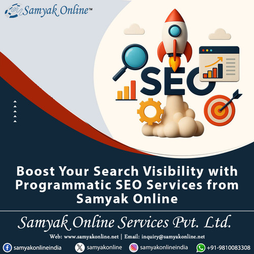 Boost Your Search Visibility with Programmatic SEO Services from Samyak Online.jpg