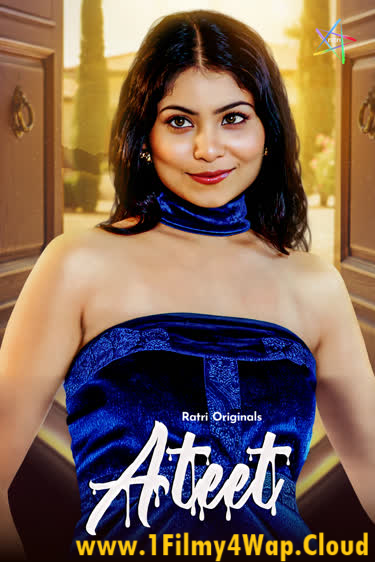 Ateet (2025) S01E01 RatriApp Hindi Web Series WEB-DL X264 AAC 1080p | 720p Download