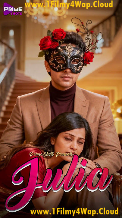 Julia (2025) S01E01T02 PrimeShots Hindi Web Series WEB-DL X264 AAC 1080p | 720p Download