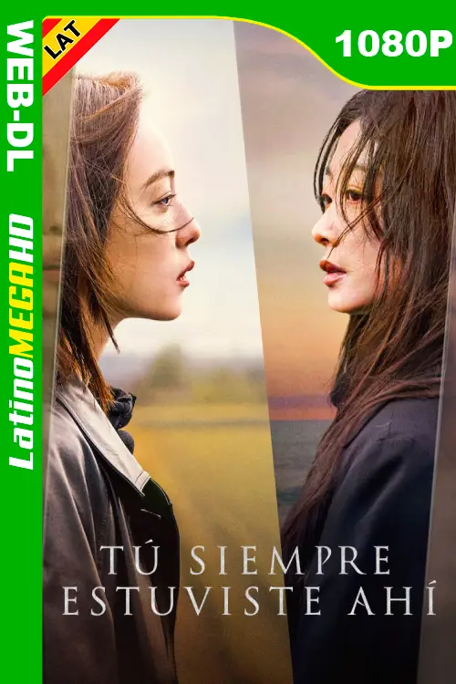 Tú siempre estuviste ahí (Serie) Temporada 1 (2025) Latino 1080P NF WEB-DL