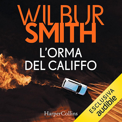 Wilbur Smith - L'orma del califfo (2022) (mp3 - 128 kbps)