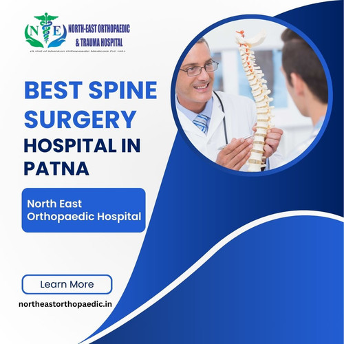 Best Spine Surgery Hospital in Patna: North East Orthopaedic Hospital.jpg