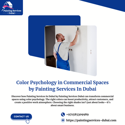 Color Psychology in Commercial Spaces by Painting Services In Dubai.png