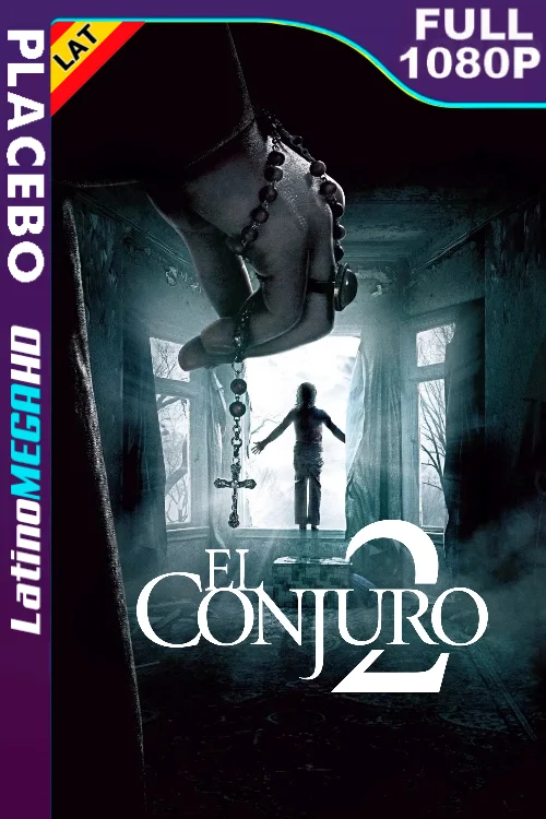El Conjuro 2 (2016) Latino 1080P PLACEBO