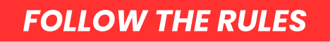 FOLLOW THE RULES.png