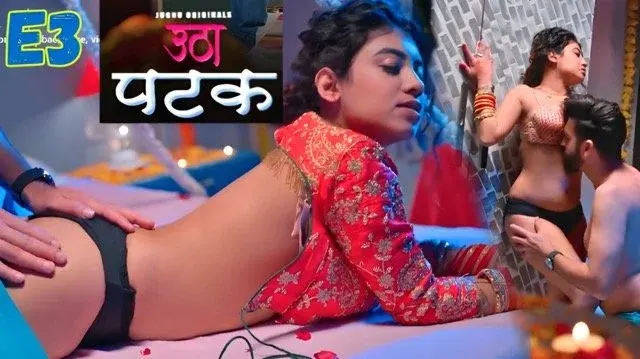 Utha Patak (2025) S01 E03 Hindi Hot Web Series Jugnu App