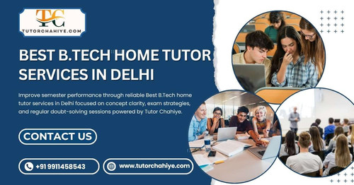 Best B.Tech home tutor services in Delhi.jpg
