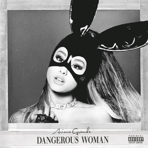 Album Cover Ariana Grande Dangerous Woman.jpg
