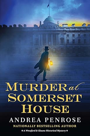 Andrea Penrose Murder at Somerset House (Wrexford & Sloane #9).jpg