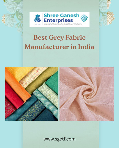 Best Grey Fabric Manufacturer in India: Premium Greige Solutions.jpg