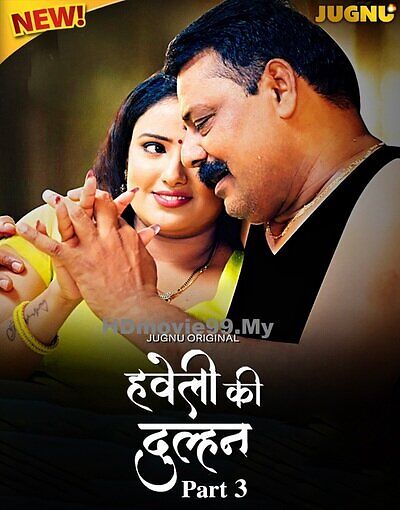 Haveli Ki Dulhan 2025 Jugnu Ep8-9 Web Series Download