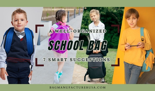 7 Smart Suggestions for A Well-Organized School Bag.jpg