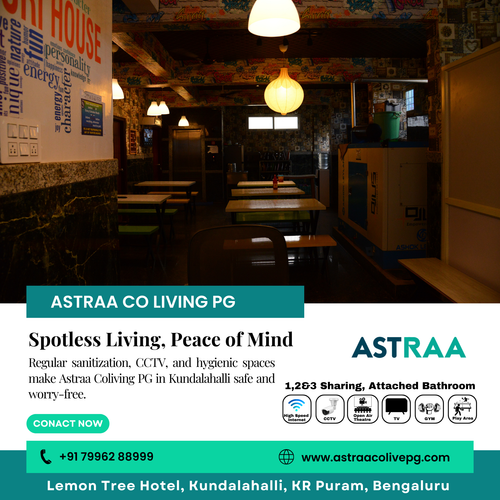 At Astraa Coliving PG Kundalahalli cleanliness and safety come first.
