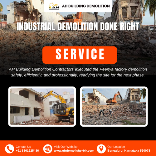 Successfully completed industrial demolition at a Peenya factory.