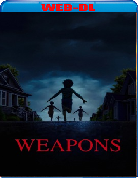 Weapons (2025) WebDL 1080p ITA ENG E-AC3 Subs