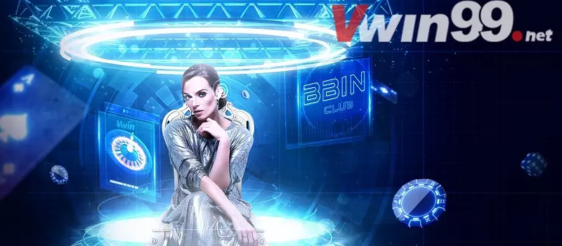 Casino trực tuyến Vwin - BBIN