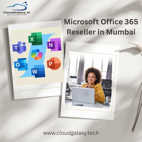Trusted Microsoft Office 365 Reseller in Mumbai | Cloud Galaxy.jpg
