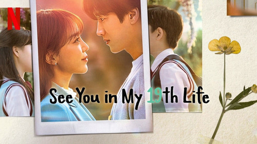 See You in My 19th Life (2023).jpg