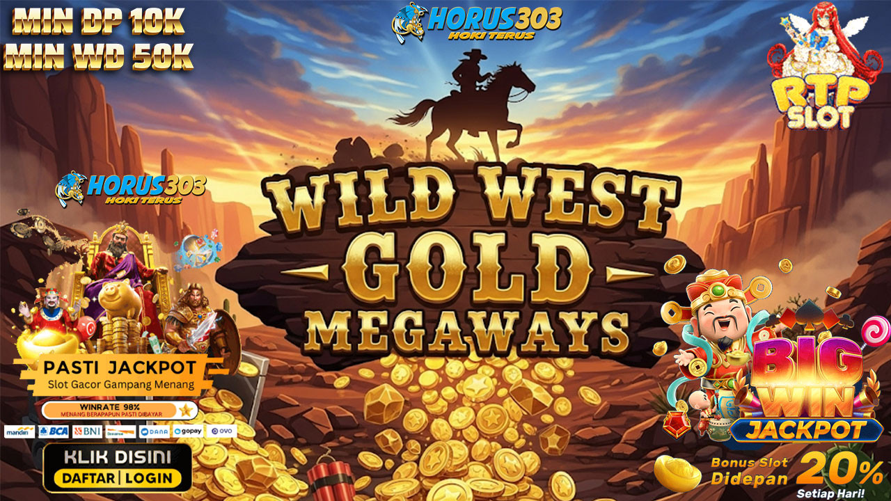 Rahasia Scatter dan Wild di Wild West Gold Megaways yang Bikin Dedi Prasetyo Surabaya Kantongi Rp12 Juta di HORUS303