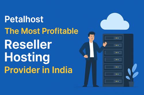 Petalhost – The Most Profitable Reseller Hosting Provider in India.png