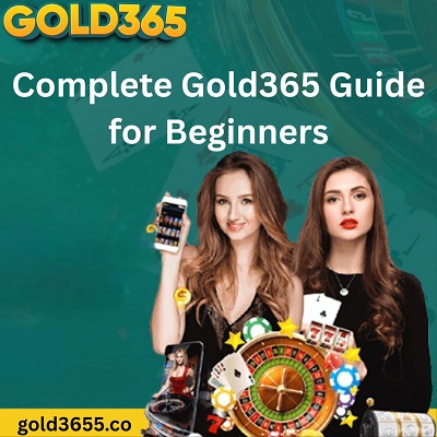 Complete Gold365 Guide for Beginners.jpg