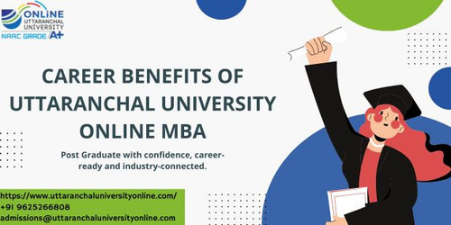 Career Benefits of Uttaranchal University Online MBA.jpg