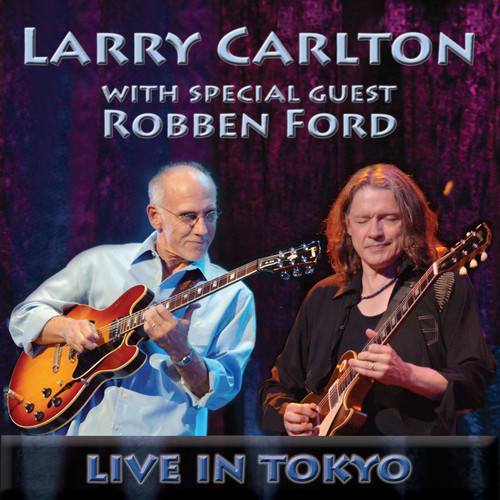 larry carlton with robben ford live in tokyo.jpg