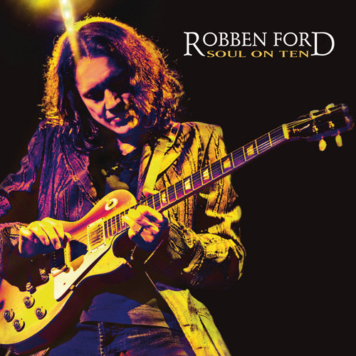 robben ford soul on ten .jpg