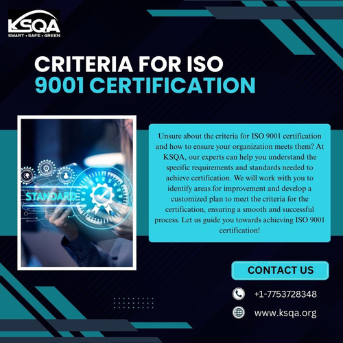 Unclear About the Criteria for ISO 9001 Certification KSQA Can Guide You.jpg