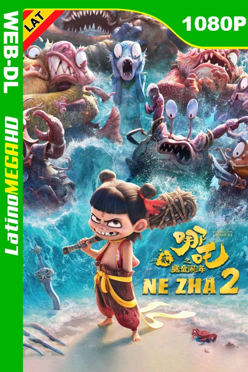 Ne Zha 2: El Renacer del Alma (2025) Latino 1080P WEB-DL