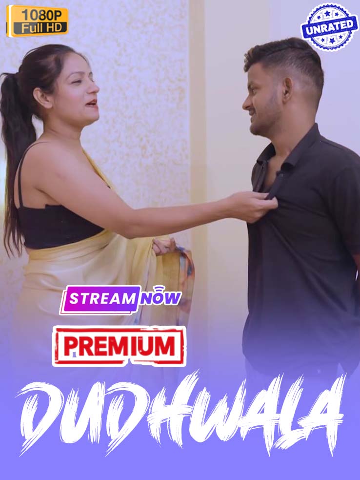 Dudhwala (2025) Hindi Uncut Hot Short Film 1080p Watch Online