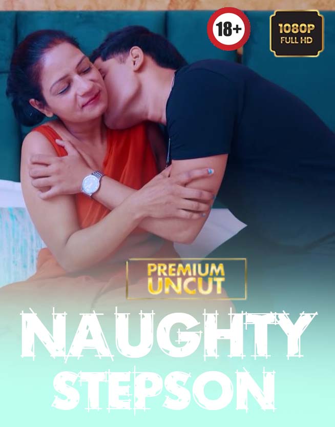 Naughty Stepson (2025) Hindi Uncut Hot Short Film 1080p Watch Online